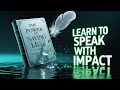 Speak Less, Influence More: The Secret to Powerful Communication (Audiobook)