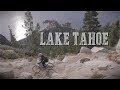 Lake Tahoe Mountain Biking - The Tahoe Rim Trail Ride and Review!