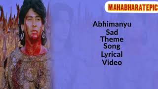 Abhimanyu Sad Theme Song | Mahabharat Epic