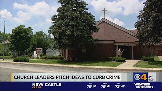 Church leaders pitch ideas to curb crime