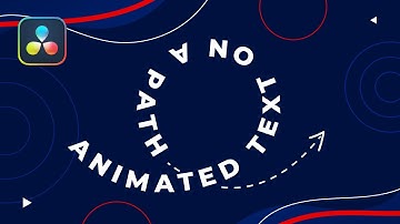 How to Animate Text on a Path in Davinci Resolve