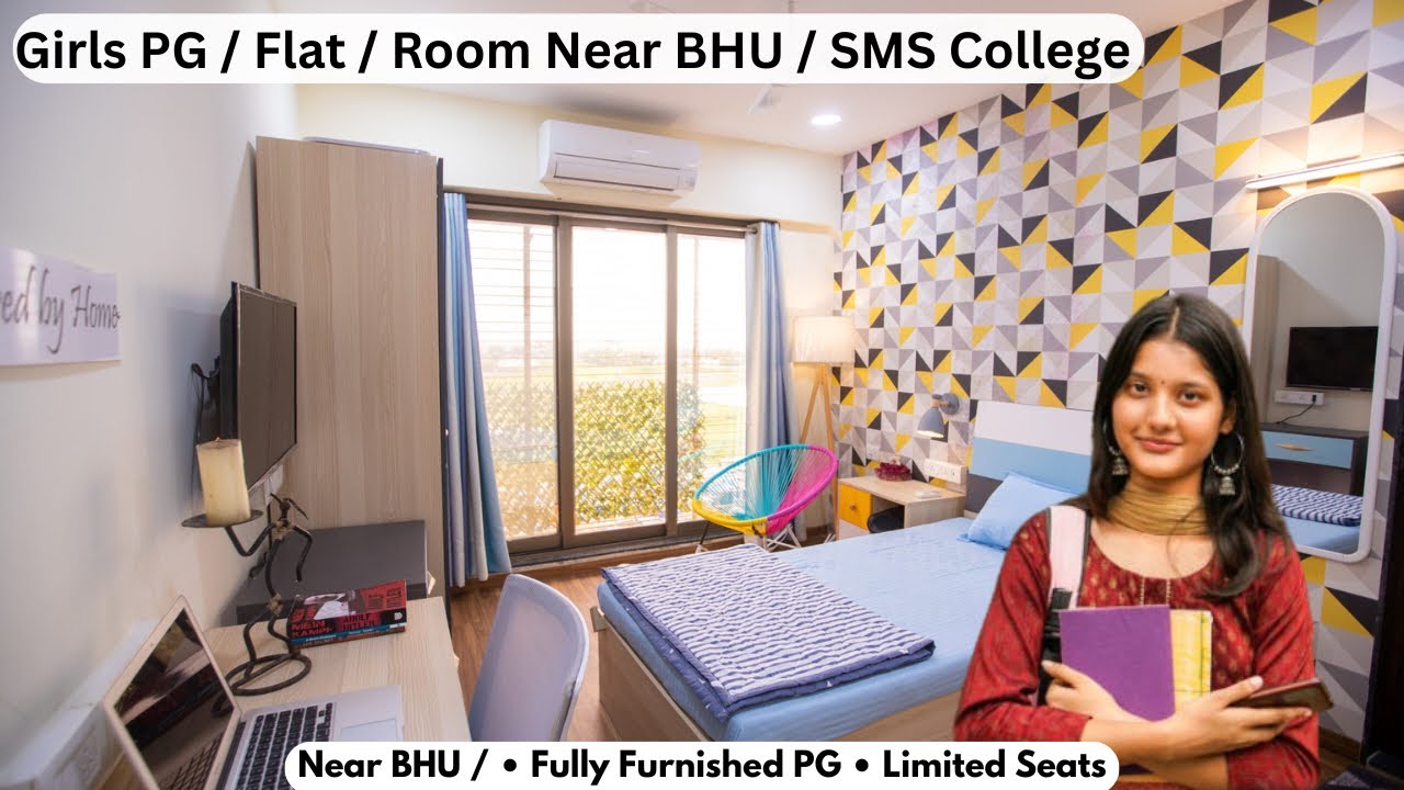 Girls PG / Flat / Room / Hostel near BHU / SMS college 