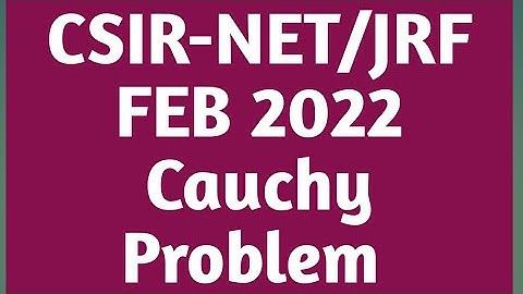 #CSIR_NET_FEB_2022 #CSIR_NET_JRF| CSIR NET 2022  || P.D.E || Cauchy Problem  || Part-B