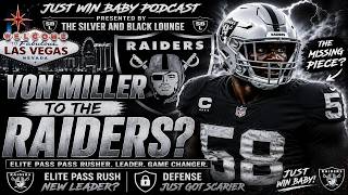 🚨 VON MILLER TO THE RAIDERS?!