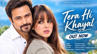 New Hindi Song 2026 | Tera Hi Khayal | Emraan Hashmi and Genelia Deshmukh | Romantic Song| 