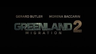 Greenland 2: Migration | Official Trailer | IPIC Theaters @iPicEntertainment