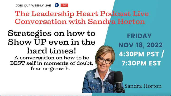 The Leadership Heart Podcast with Sandra Horton - ...