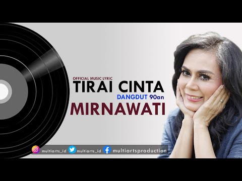 TIRAI CINTA - MIRNAWATI (OFFICIAL LYRIC MUSIC)