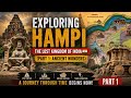 Exploring HAMPI: The Lost Kingdom of India 🇮🇳 (Part 1: Ancient Wonders)