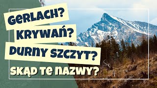 Co Oznaczają Nazwy Szczytów W Tatrach Na Słowacji?