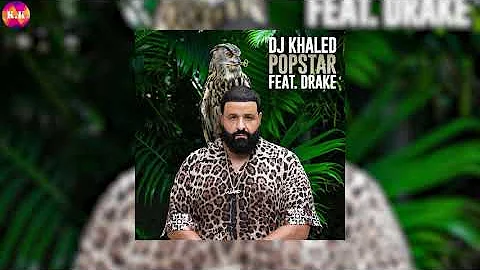 DJ Khaled - POPSTAR ft. Drake (Clean)