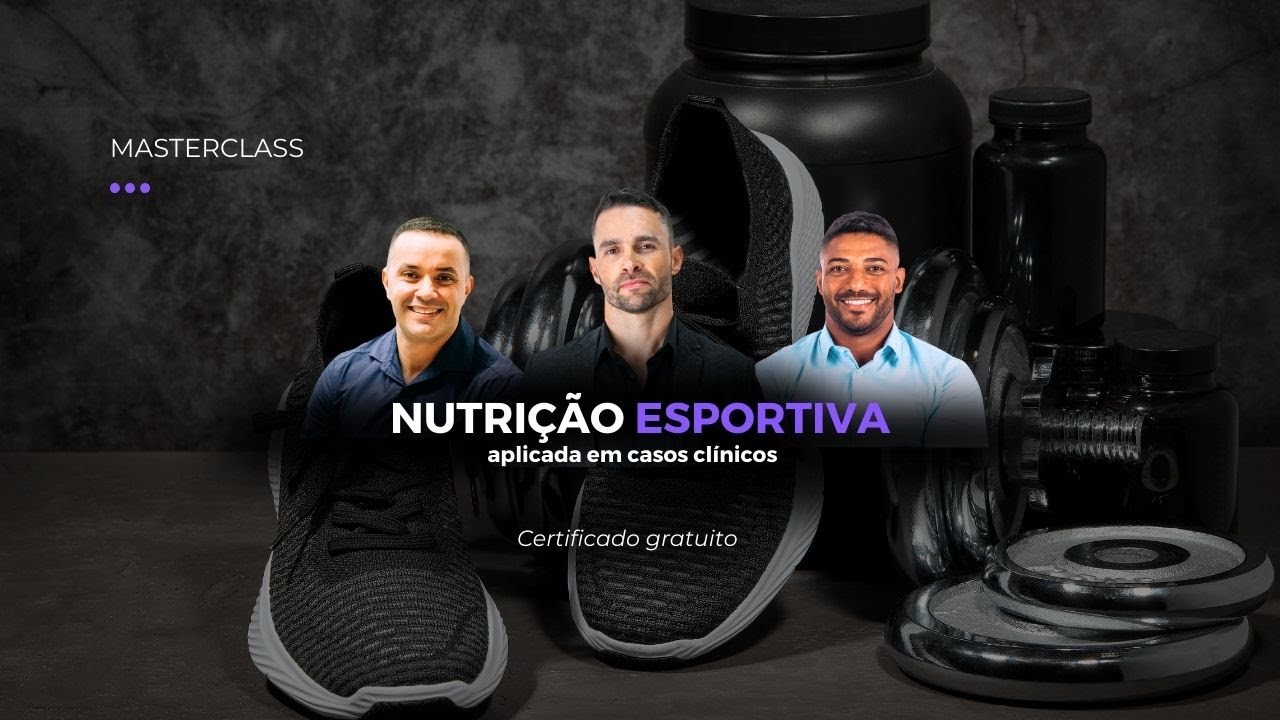 MASTERCLASS: Nutrição Esportiva aplicada em casos clínicos