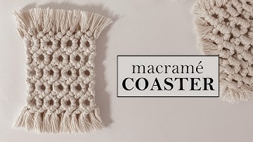 DIY Macrame Coaster, Honeycomb Series. Macramé table Decor, Macrame pattern tutorial