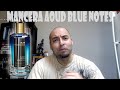 Mancera Aoud Blue Notes Review (2015) By Pierre Montale