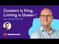 Content is king linking is queen 