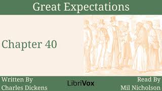 Great Expectations Audiobook Chapter 40