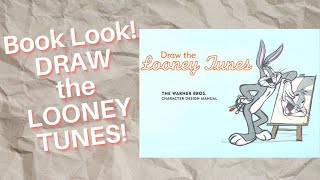 Book Look! Draw the Looney Tunes! Book Look! Draw the Looney Tunes!
