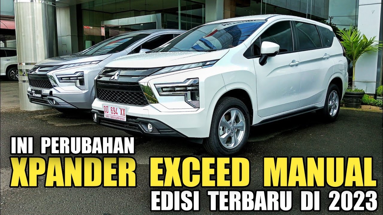 PLUS MINUS 🤔 NEW XPANDER MANUAL TIPE EXCEED 2023 mitsubishixpander 