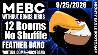 Angry Birds 2 AB2 Mighty Eagle Bootcamp Mebc without extra birds 9/25/2026 12 Rooms No Shuffle screenshot 4