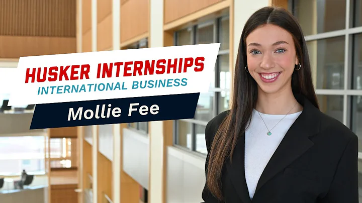Husker Internships: Mollie's International Business Intern Experience