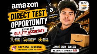 Amazon Hiring | Quality Associate Direct Hiring | Apply Now