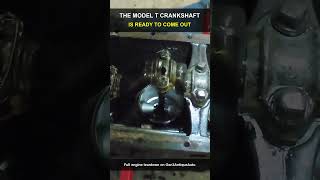 The Model T Crankshaft Is Ready to Come Out #Shorts