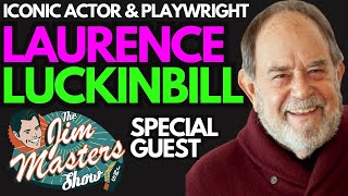 Celebrity Laurence Luckinbill Shares How Chance and the Theater Saved His Life | The Jim Masters Show Wealth