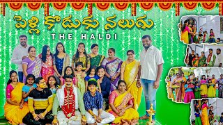 #Vlog | The Haldi Ceremony | పెళ్ళి కొడుకు నలుగు | Ep - 08 | AS