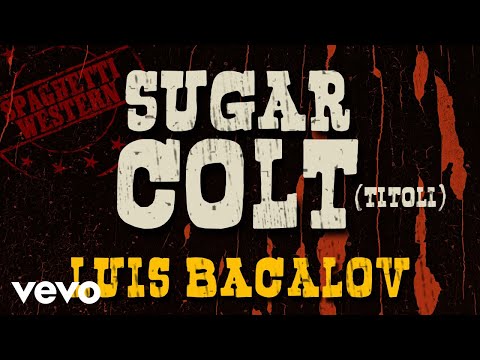 Putar Sugart Colt - Titles - Luis Bacalov