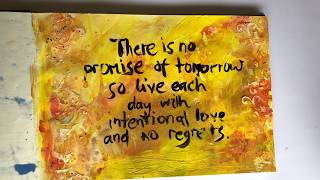 A Reflection on death and grief and how to live // Mixed Media art journaling process video.
