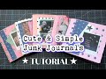 Simple Junk Journals •Cute size! ★✧º TUTORIAL