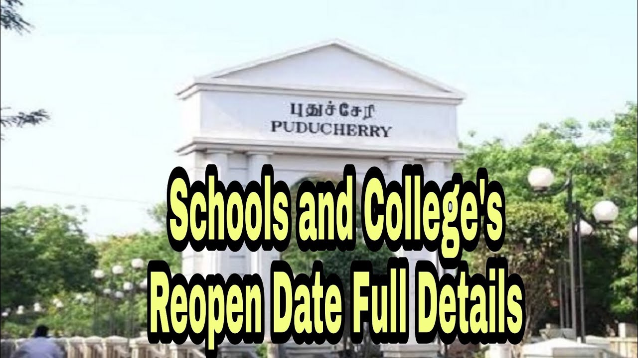 Schools and College's Reopen July 16/Full Details/Puducherry Government/Reopen Date