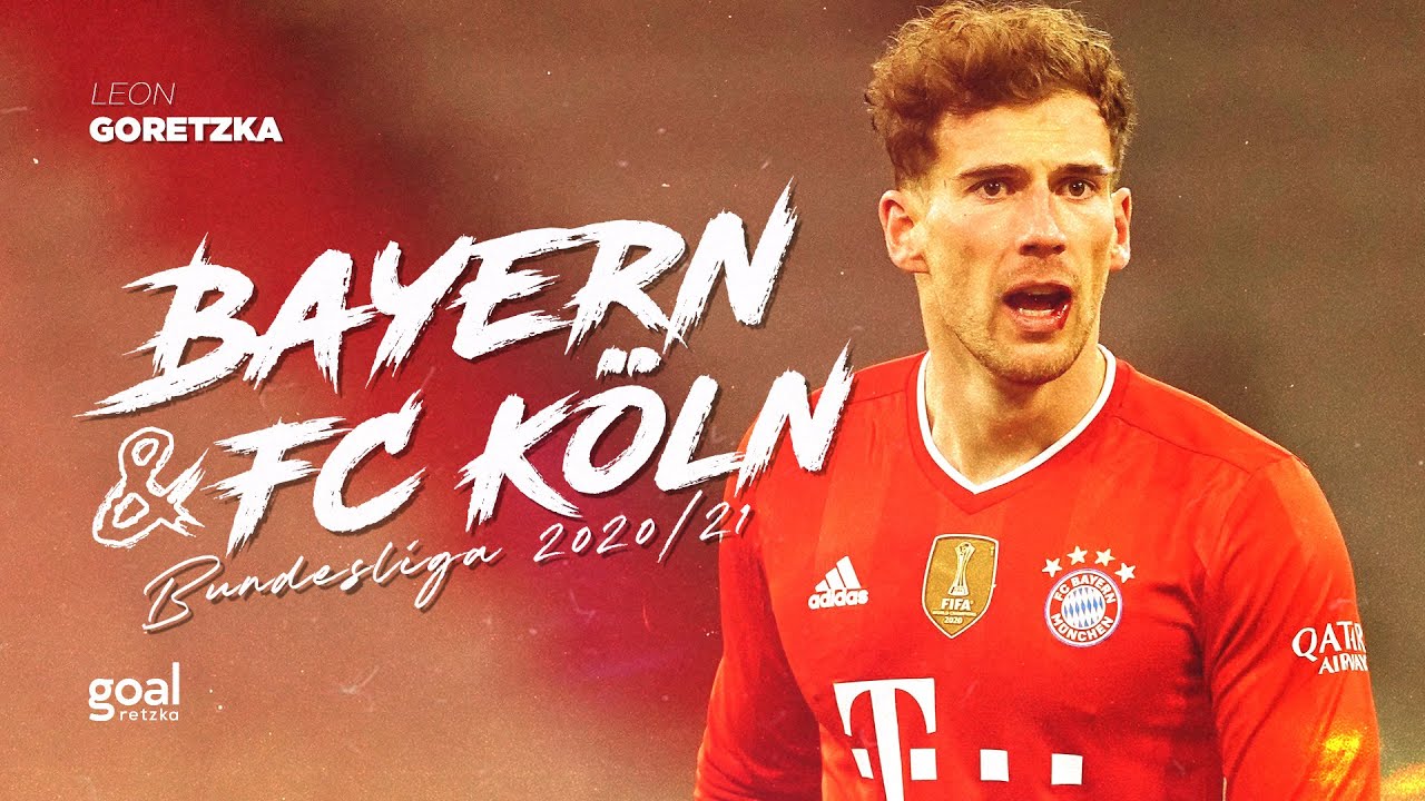 Leon Goretzka vs FC Köln •「Bundesliga 2020-21」