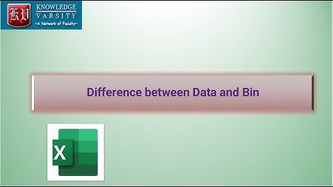 What is the Difference between Data and Bin in Excel