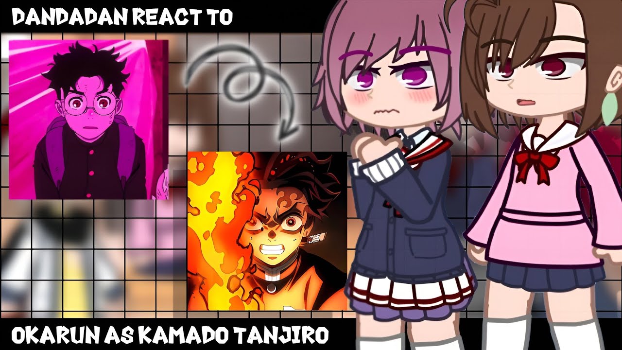 DanDaDan React To Okarun as Tanjiro ||GachaClub|| ||DanDaDan||