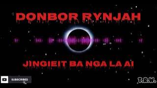 Jing ieid ba nga La Ai - ( song khasi )  Donbor -  Rynjah