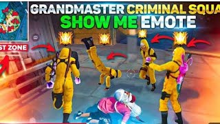 Grandmaster yellow criminal show me emotes what happen next ? last zone dangerous god game play