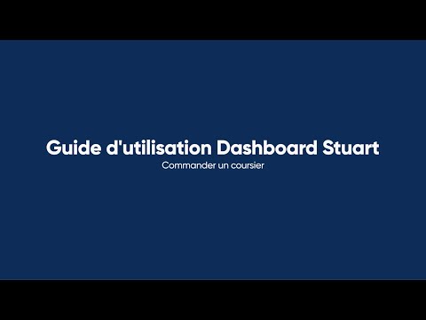 Guide d'utilisation Stuart - Commander un coursier