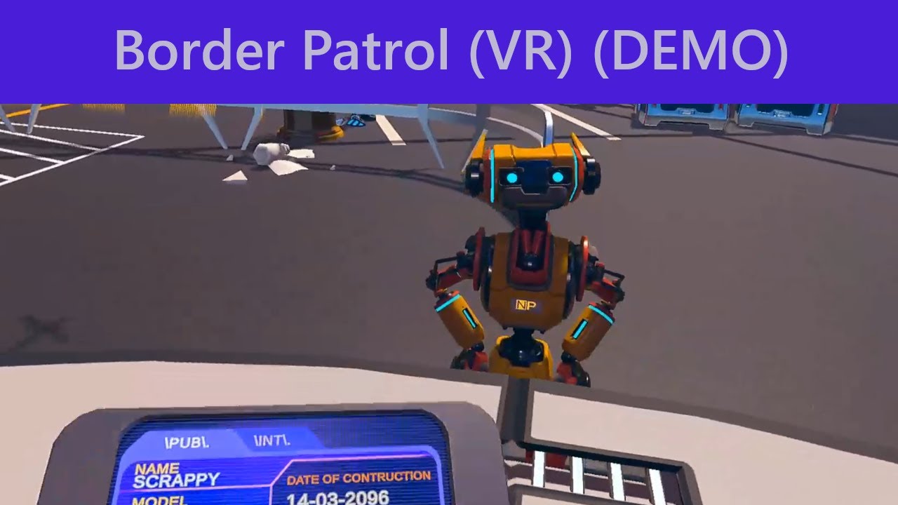 I give "Border Patrol" (Demo) (PC VR Quest 2 Airlink) a go!