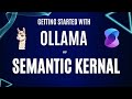 Ollama and Semantic Kernel with C#