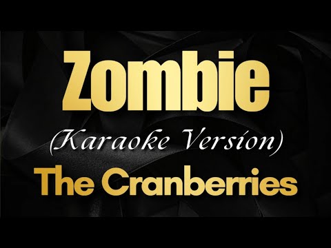 Video thumbnail for Zombie - Karaoke with Lyrics | The Cranberries