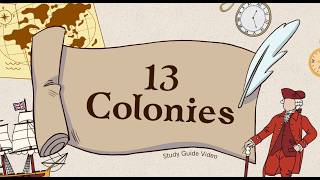 13 Colonies Study Guide Video