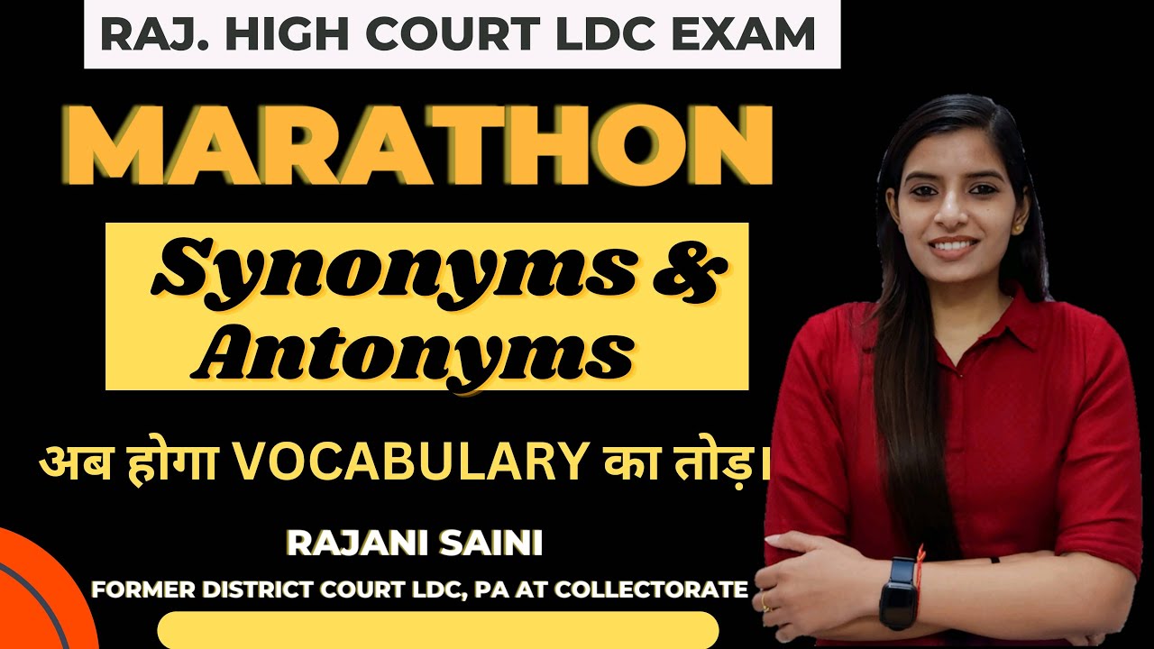 Synonyms & Antonyms ॥ Marathon II Learn With Rajani II Rajani Saini II