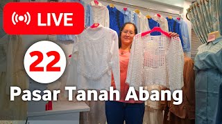 Download Lagu LIVE 22 | PROMO MURAH! RAJUT IMPORT, BAJU ATASAN VIRAL TERBARU di Pasar Tanah Abang HARI INI MP3