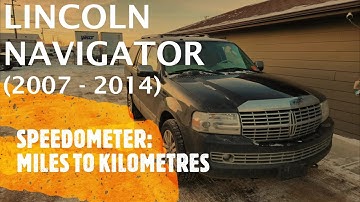 Lincoln Navigator - HOW TO CHANGE SPEEDOMETER MILES TO KM (2007 - 2014)