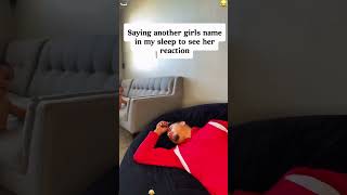 Saying Another Girls Name While Sleeping Prank On Girlfriend