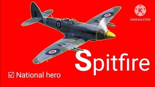 S stands for Spitfire!