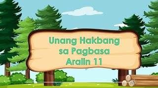 Unang Hakbang sa Pagbasa Aralin 11 (Gamit ang Kartilya)