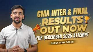 CMA Inter and Final Results out now | December 2025 Attempt