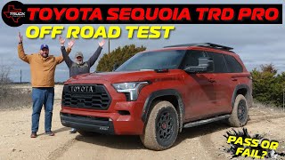 Is The Toyota Sequoia TRD PRO Good Off Road? - TTC Hill Test